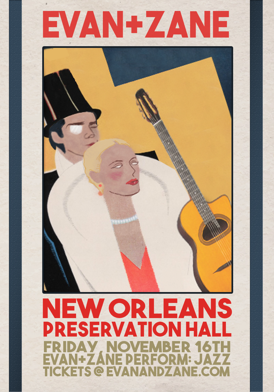 ✍🏻 SIGNED | EVAN + ZANE: Jazz @ Preservation Jazz Hall (New Orleans, LA)